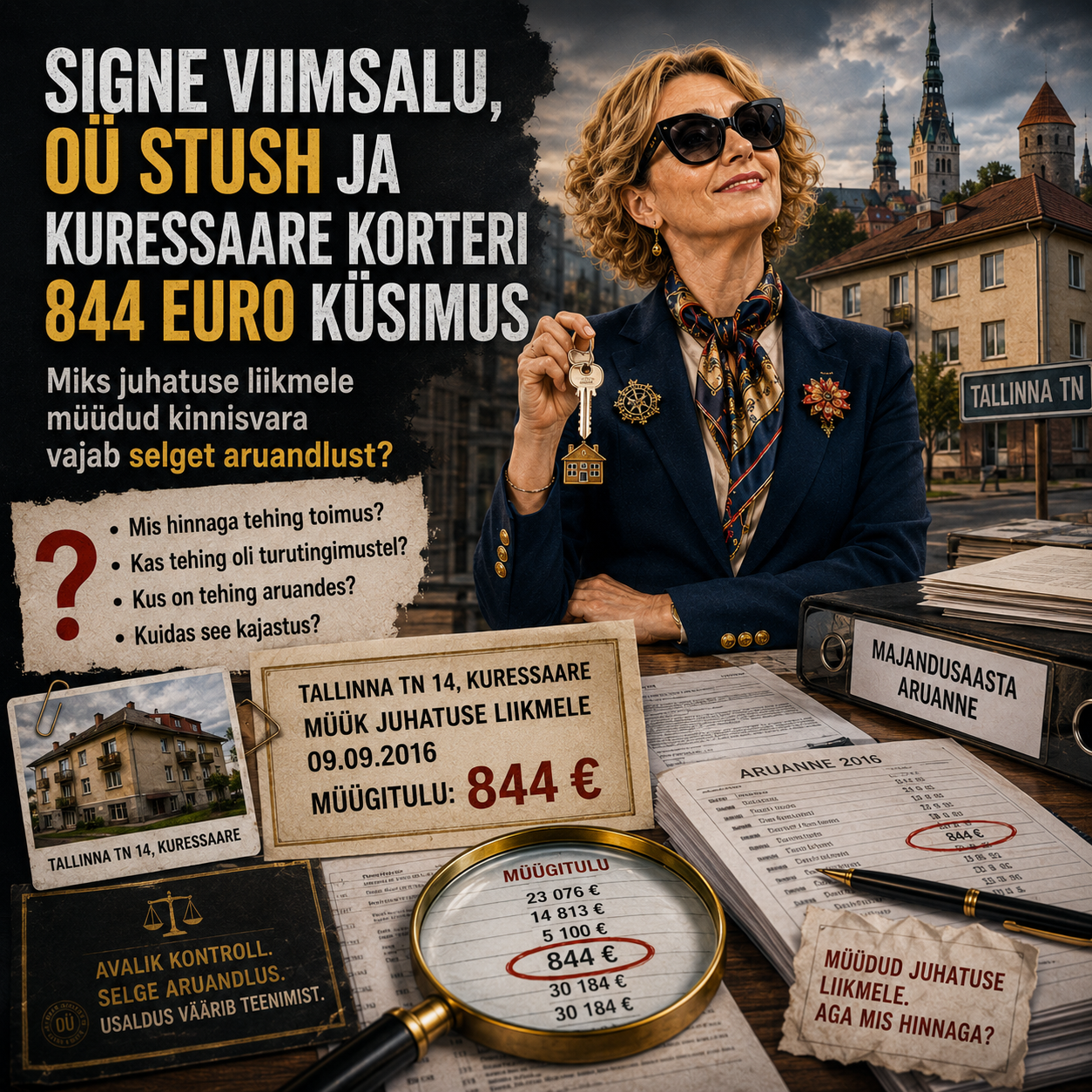 Signe Viimsalu, OÜ Stush ja Kuressaare korteri 844 euro küsimus: miks juhatuse liikmele müüdud kinnisvara vajab selget aruandlust?